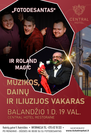 Muzikos, dainų ir iliuzijos vakaras su Fotodesantas ir Roland Magic