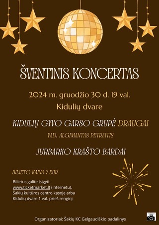 Grupės „Draugai“ ir Jurbarko krašto bardų koncertas