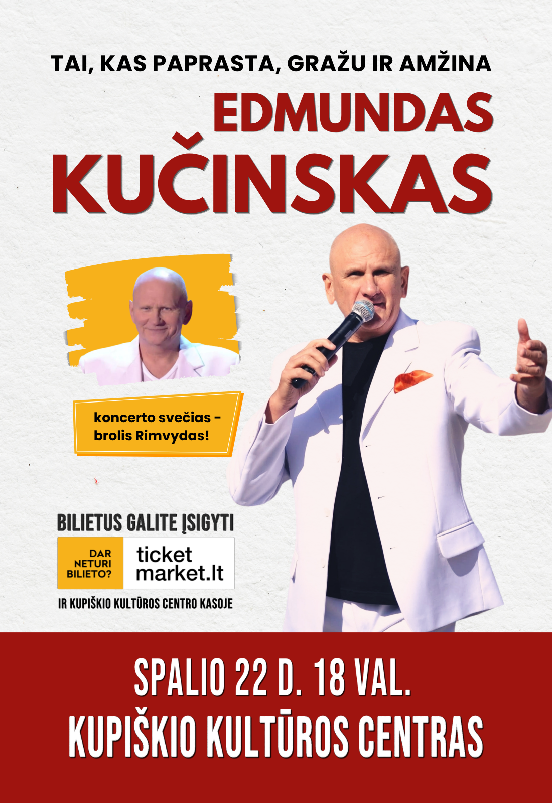 Edmundo Kučinsko koncertas „Tai, kas paprasta, gražu ir amžina“