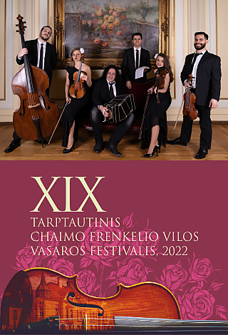 XIX TARPTAUTINIS CHAIMO FRENKELIO VILOS VASAROS FESTIVALIS, 2022. ARIELIO RAMIREZO TANGO ORKESTRO NAUJAUSIO ALBUMO „TANGOS EN BLANCO & NEGRO“ PRISTATYMO KONCERTAS