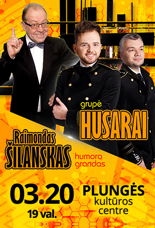 NEĮVYKS | Grupė Husarai ir Raimondas Šilanskas