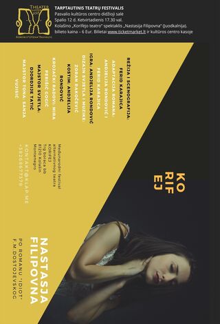 Tarptautinio teatrų festivalio „Theater cluster“ spektaklis „Nastasija Filipovna“ (Juodkalnija)