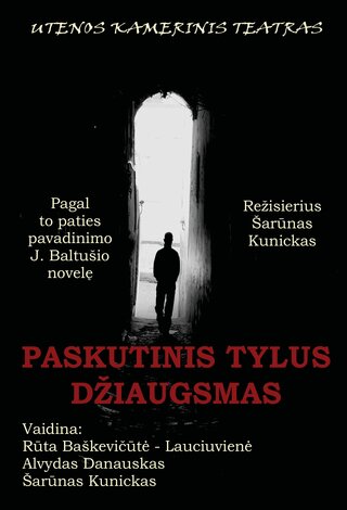 Paskutinis tylus džiaugsmas