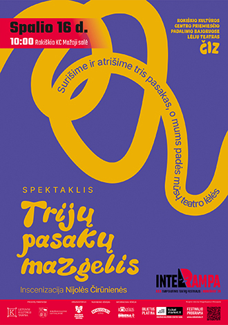 Spektaklis TRIJŲ PASAKŲ MAZGELIS | INTERRAMPA