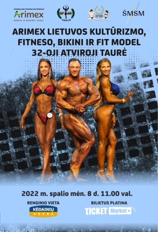 Lietuvos kultūrizmo, fitneso, bikini ir Fit Model 32 – oji atviroji  taurė