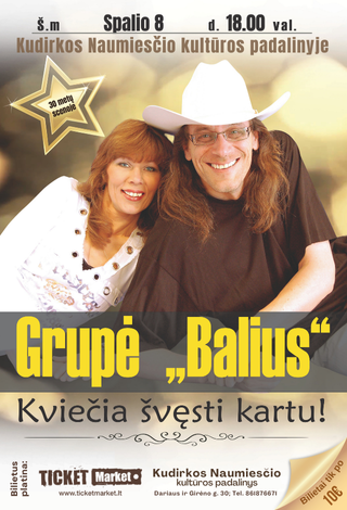 Grupės “Balius” koncertas Kudirkos Naumiestyje!