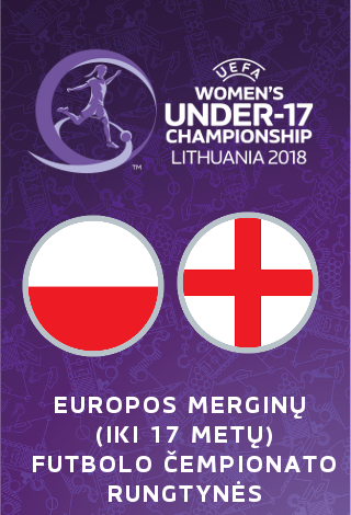 UEFA Europos merginų iki 17 metų (WU17) futbolo čempionatas: Lenkija-Anglija