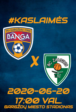 Banga - Kauno Žalgiris