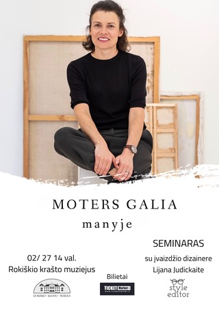 MOTERS GALIA MANYJE | Praktinis seminaras