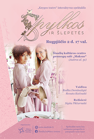 „Knygos teatro“ interaktyvus spektaklis „Špylkos ir šlepetės“