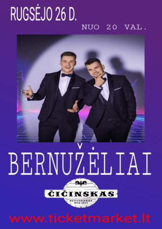 BERNUŽĖLIAI - Čičinske