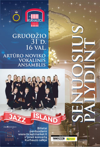 SENUOSIUS PALYDINT. Artūro Noviko vokalinis ansamblis JAZZ ISLAND