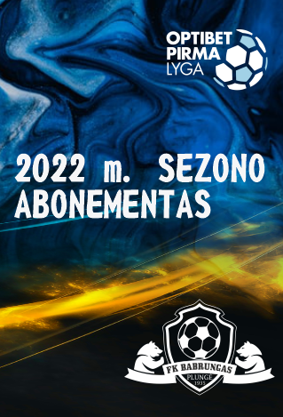 FK Babrungas 2022 m. sezono abonementas