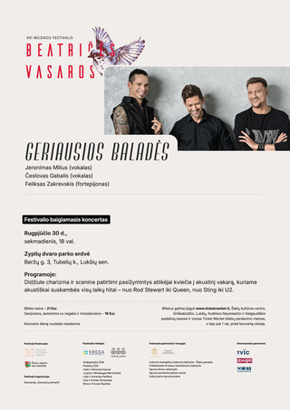 Beatričės vasaros festivalis | Baigiamasis koncertas „GERIAUSIOS  BALADĖS“	