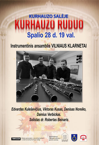 Klasikinės muzikos koncertų ciklas. KURHAUZO RUDUO 2017. Instrumentinis ansamblis 