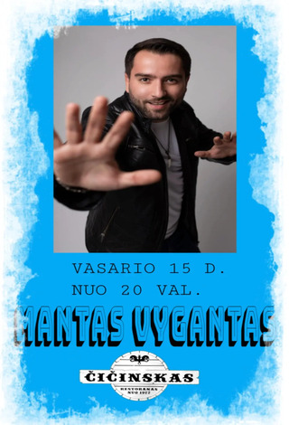 Mantas Vygantas - Čičinske
