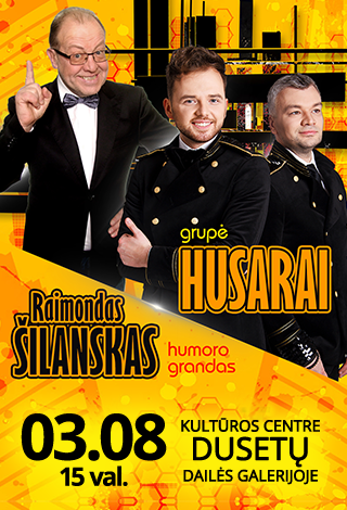 Grupė Husarai ir Raimondas Šilanskas