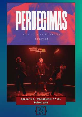 Festivalio atidarymas. „Nuepiko“ trupės šokio spektaklis „Perdegimas“ (Kaunas, Lietuva)