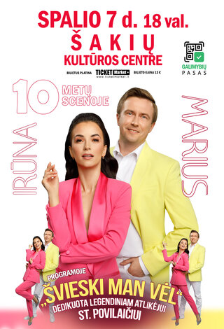 Irūna ir Marius | 10 metų scenoje