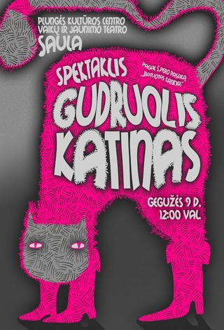 Plungės teatro ,,Saula“ spektaklis ,,Gudruolis Katinas“