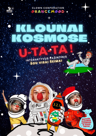 NAUJA DATA / Interaktyvus pažintinis šou KLOUNAI KOSMOSE | Jurbarkas