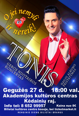 TONIS. Geros nuotaikos koncertas / [P]