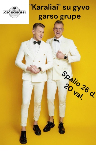 Grupė KARALIAI su gyvo garso grupe - Čičinske