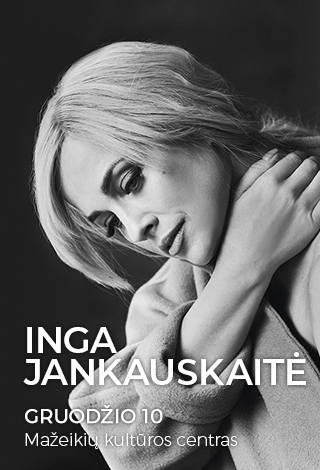 Inga Jankauskaitė | Mažeikiai