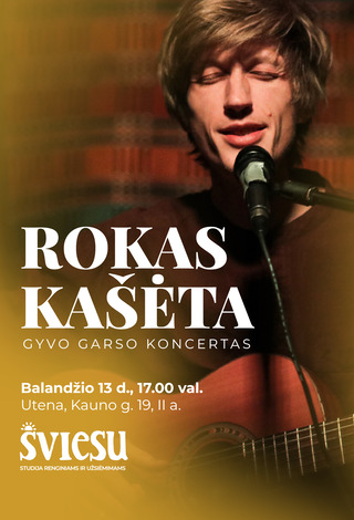 ROKAS KAŠĖTA - gyvo garso koncertas