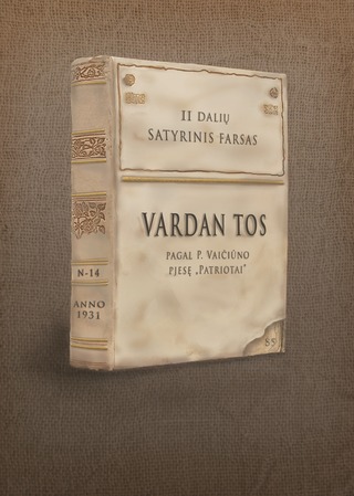 Valstybinio Šiaulių dramos teatro spektaklis VARDAN TOS N-14 (Projektas ,,Penki profesionalaus teatro vakarai Plungėje“)