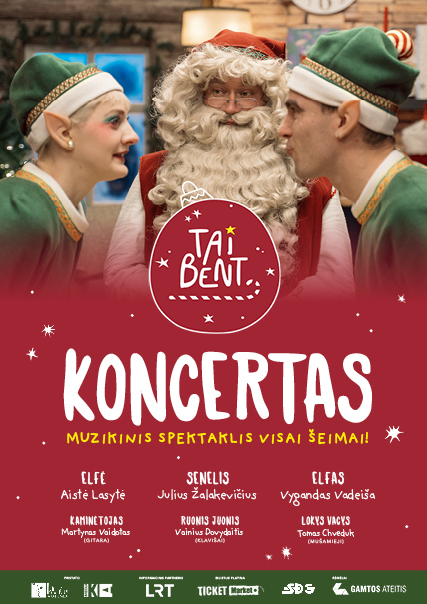 Tai bent koncertas- muzikinis spektaklis visai šeimai
