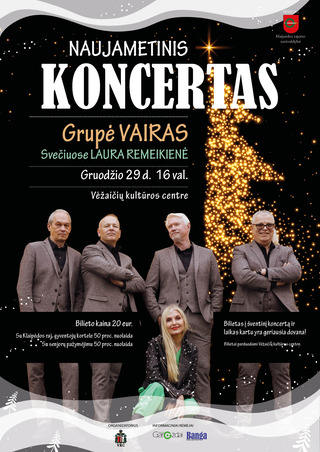 NAUJAMETINIS KONCERTAS GRUPĖ VAIRAS IR LAURA REMEIKIENĖ