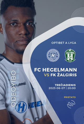 Optibet A lyga: FC Hegelmann x FK Žalgiris