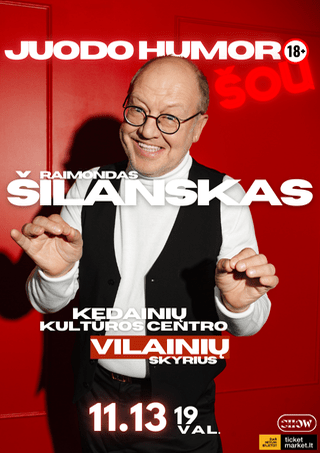 Juodo humoro šou su Raimondu Šilansku / N18