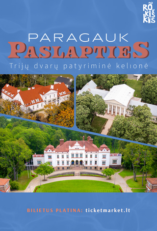 Paragauk paslapties | Trijų dvarų patyriminė kelionė