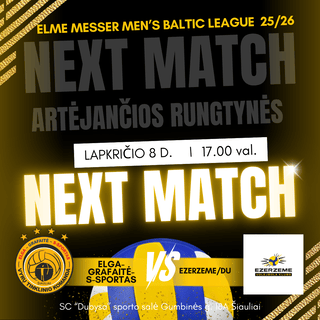 Elme Messer Men's Baltic league | Šiaulių 