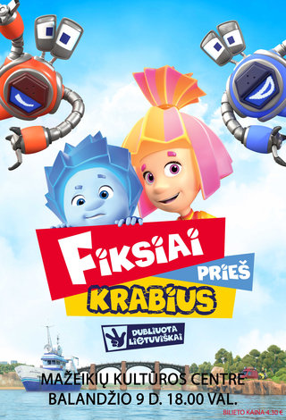 NEĮVYKS | Animacinis filmas „Fiksiai prieš Krabius“