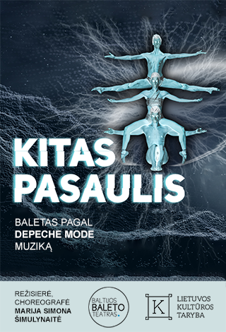 Baltijos baleto teatro spektaklis KITAS PASAULIS