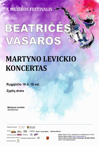 X muzikos festivalis “Beatričės vasaros” Martyno Levickio koncertas