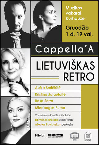 Muzikos vakarai Kurhauze  / Cappella*A 