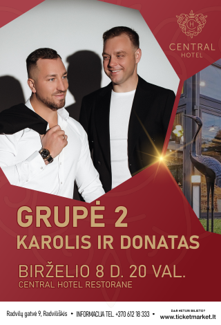 Muzikinis vakaras. Grupė 2: Karolis ir Donatas