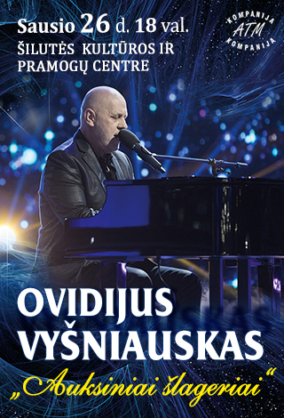 OVIDIJUS VYŠNIAUSKAS. Auksiniai šlageriai