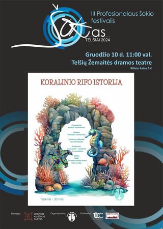 PREMJERA. Šokio miniatiūra-spektaklis šeimai „Koralinio rifo istorija”