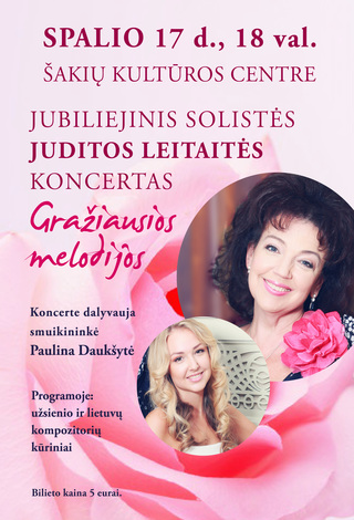 Neįvyks. Jubiliejinis solistės Juditos Leitaitės koncertas