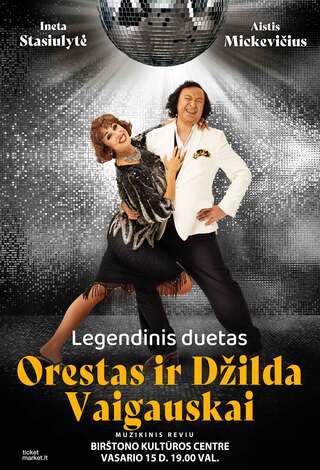 Legendinės legendos Orestas ir Džilda Vaigauskai | N-16 | Birštonas