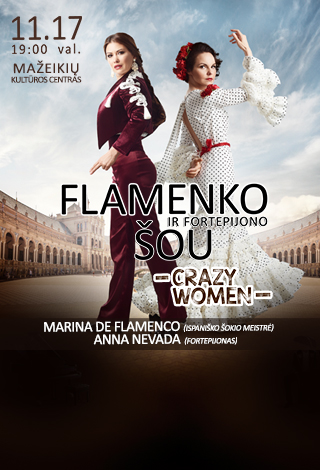 Neįvyks. Flamenko šou