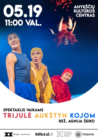Spektaklis vaikams TRIJULĖ AUKŠTYN KOJOM | rež. Agnija Šeiko | Taško teatras