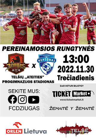 Pereinamosios rungtynės: FC DŽIUGAS - NEPTŪNAS