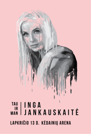 ATŠAUKTAS | Inga Jankauskaitė | Tau ir man | KĖDAINIAI