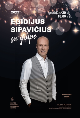 Egidijus Sipavičius su grupe